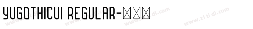 YuGothicUI Regular字体转换